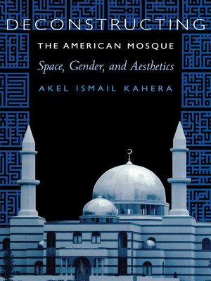 cover image of Deconstructing the American Mosque